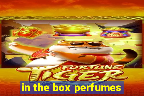 in the box perfumes